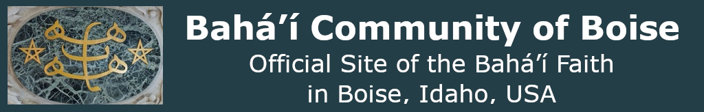 Bahá’í Community of Boise Idaho USA Official